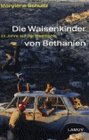 Buchcover Die Waisenkinder von Bethanien