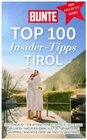 Buchcover BUNTE Top 100 Insider-Tipps Tirol