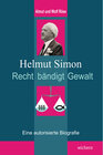 Buchcover Helmut Simon - Recht bändigt Gewalt