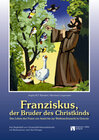 Buchcover Franziskus, der Bruder des Christkinds