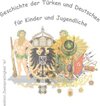 Buchcover Geschichte der Türken und Deutschen für Kinder und Jugendliche