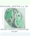 Buchcover Mevlana, Goethe u.a.für deutsch-türkisch zweisprachige Kinder