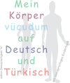 Buchcover Mein Körper Vücudum auf Deutsch und Türkisch