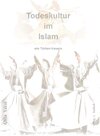 Buchcover Todeskultur im Islam
