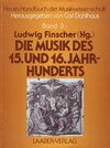 Buchcover Neues Handbuch der Musikwissenschaft / Die Musik des 15./16. Jahrhunderts