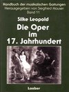Buchcover Handbuch der musikalischen Gattungen / Die Oper im 17. Jahrhundert