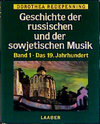 Buchcover Geschichte der russischen und der sowjetischen Musik / Geschichte der russischen und der sowjetischen Musik: Das 19. Jah