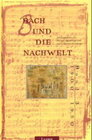 Buchcover Bach und die Nachwelt / Bach und die Nachwelt