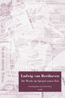 Buchcover Ludwig van Beethoven. Die Werke im Spiegel seiner Zeit