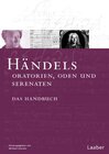 Buchcover Händels Oratorien, Oden und Serenaten