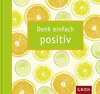 Buchcover Denk einfach positiv