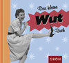 Buchcover Das kleine Wutbuch
