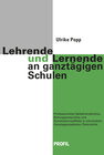 Buchcover Lehrende und Lernende an ganztägigen Schulen