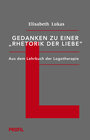 Buchcover Gedanken zu einer Rhetorik der Liebe