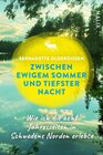 Buchcover Zwischen ewigem Sommer und tiefster Nacht