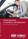 Buchcover Kundenbindung in Autohaus und Werkstatt