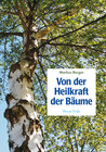 Buchcover Von der Heilkraft der Bäume
