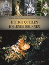 Buchcover Heilige Quellen, Heilende Brunnen