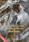 Buchcover Die Urkraft im Kern des menschlichen Herzens