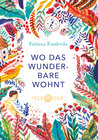 Buchcover Wo das Wunderbare wohnt