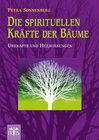 Buchcover Die spirituellen Kräfte der Bäume
