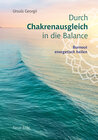 Buchcover Durch Chakrenausgleich in die Balance