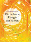 Buchcover Die heilende Energie der Farben
