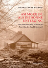 Buchcover Am Morgen als die Sonne unterging