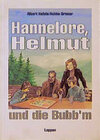 Buchcover Hannelore, Helmut und die Bubb'm
