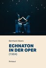 Buchcover Echnaton in der Oper (1984)