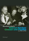 Buchcover Helmut Käutner. Cineast und Pazifist
