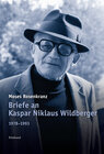 Buchcover Briefe an Kaspar Niklaus Wildberger