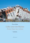 Buchcover Liebe unter den Ruinen / Amor bajo las ruinas