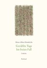 Buchcover Heinz-Albert Heindrichs Gesammelte Gedichte / Gezählte Tage. Im freien Fall.