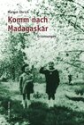 Buchcover Komm nach Madagaskar