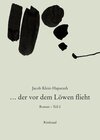 Buchcover Jacob Klein-Haparash - Gesammelte Werke / … der vor dem Löwen flieht