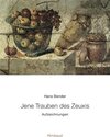 Buchcover Hans Bender Ausgewählte Werke / Jene Trauben des Zeuxis