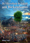 Buchcover Die Völkerschlacht der Zukunft am Birkenbaum