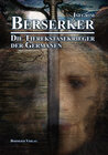 Buchcover Berserker - Die Tierekstasekrieger der Germanen
