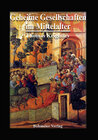 Buchcover Geheime Gesellschaften im Mittelalter