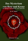 Buchcover Das Mysterium von Rose und Kreuz im Spiegel von Kabbala und Alchemie