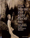 Buchcover Wo die Zeit keine Macht hat