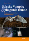 Buchcover Falsche Vampire & fliegende Hunde
