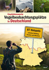 Buchcover Empfehlenswerte Vogelbeobachtungsplätze in Deutschland