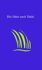Buchcover Die Fahrt nach Tahiti
