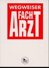 Buchcover Wegweiser Facharzt 1993