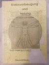 Buchcover Krebsvorbeugung und Heilung durch Jogging und gesundes Leben