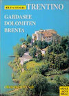 Buchcover Reisebuch Trentino: Gardasee - Dolomiten - Brenta
