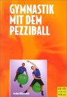 Buchcover Gymnastik mit dem Pezziball