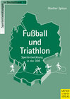 Buchcover Fussball und Triathlon - Sportentwicklung in der DDR
